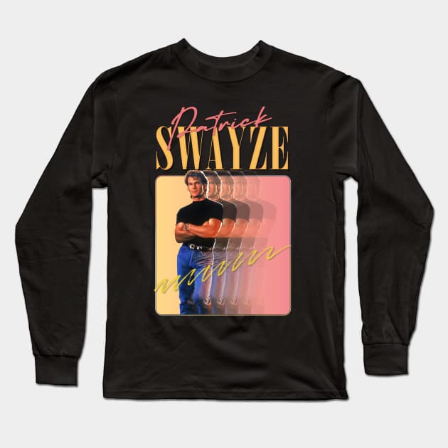 Patrick Swayze • • Retro Graphic Design Long Sleeve T-Shirt by DankFutura